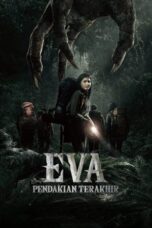 Eva Pendakian Terakhir (2025)
